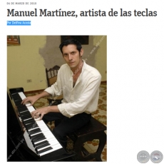 MANUEL MARTÍNEZ, ARTISTA DE LAS TECLAS - Por DELFINA ACOSTA - Sábado, 06 de Marzo de 2010